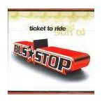 BUS STOP - Ticket To Ride CD