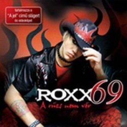 ROXX69 - A Rúzs Nem Vér CD