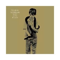 PRIMAL SCREAM - Riot City Blues CD