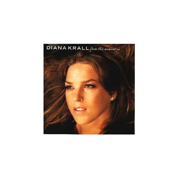 DIANA KRALL - From This Moment CD