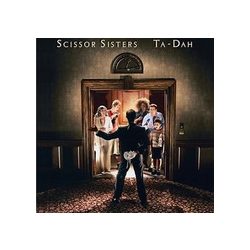 SCISSOR SISTERS - Ta-Dah (EE) CD