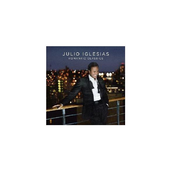 JULIO IGLESIAS - Romantic Classics CD