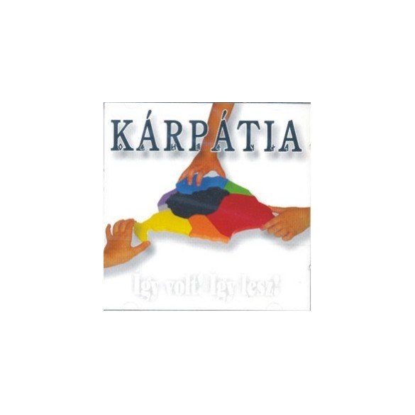 KÁRPÁTIA - Így Volt Így Lesz CD