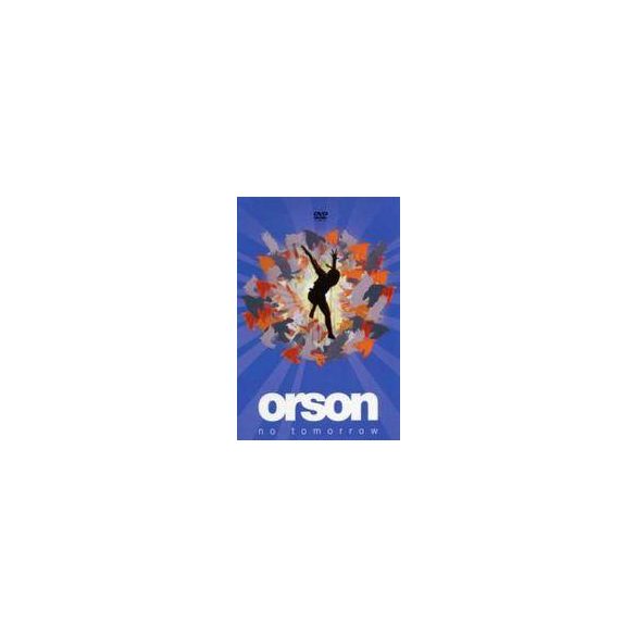 ORSON - No Tomorrow DVD