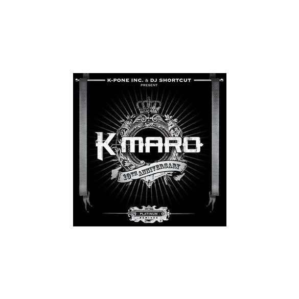 K-MARO - 10 Anniversary Platinum Remixes CD