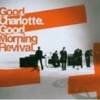 GOOD CHARLOTTE - Good Morning Revival CD