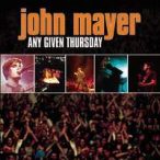 JOHN MAYER - Any Given Thursday CD