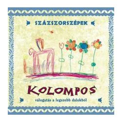 KOLOMPOS - Százszorszépek - Válogatás A Legszebb CD