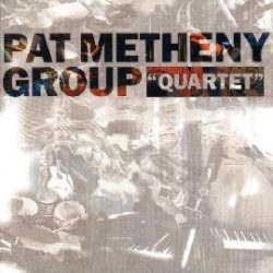 PAT METHENY - Quartet CD