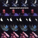 WEATHER REPORT - Live In Tokyo / 2cd / CD