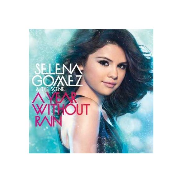 SELENA GOMEZ - A Year Without Rain CD