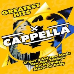 CAPPELLA - Greatest Hits CD
