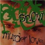 SNOW - Murder Love CD
