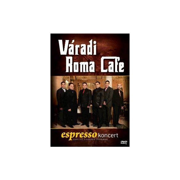 VÁRADI ROMA CAFE - Espresso Koncert DVD