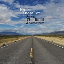 MARK KNOPFLER - Down The Road Wherever / deluxe / CD