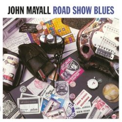JOHN MAYALL - Roadshow Blues / vinyl bakelit / LP