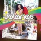 SOLANGE - Sol-Angel & The Hadley St.Dreams CD