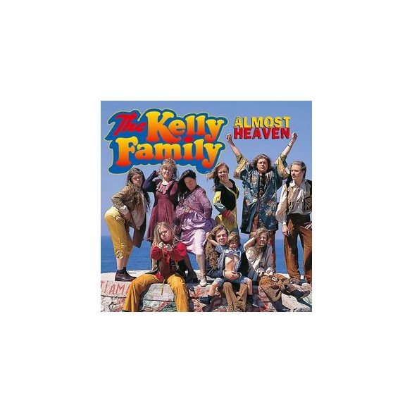 KELLY FAMILY - Almost Heaven CD