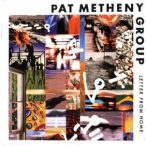 PAT METHENY - Letter From Home CD