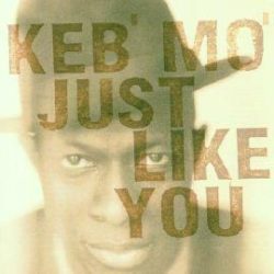KEB'MO - Just Like You CD