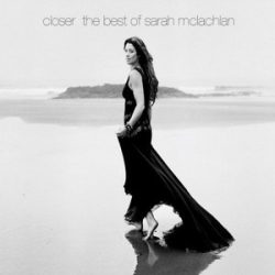 SARAH MCLACHLAN - Closer Best Of CD