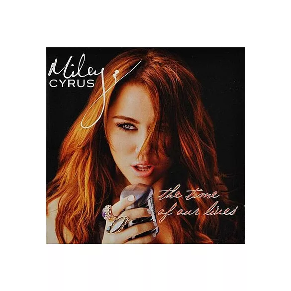 MILEY CYRUS - The Time Our Of Our Lives CD
