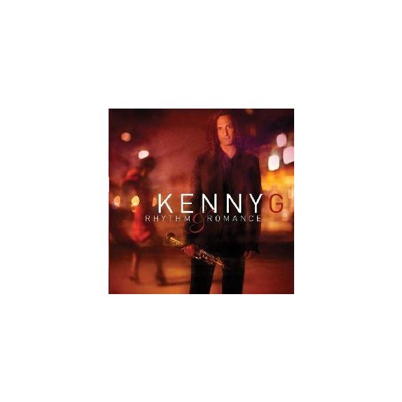 KENNY G - Rhythm & Romance CD