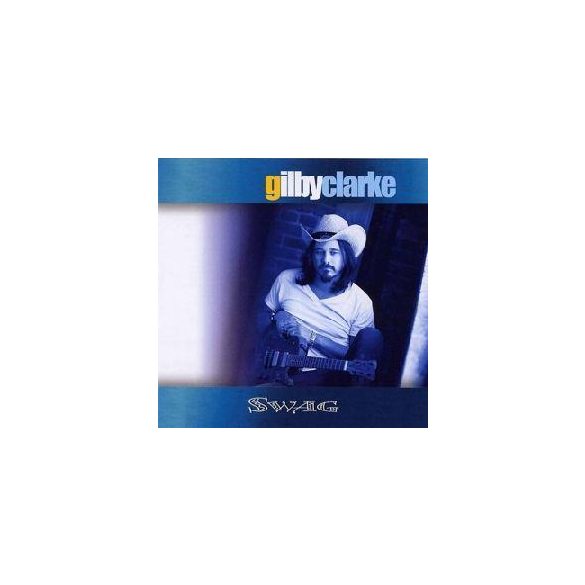 GILBY CLARKE - Swag CD