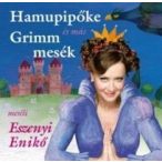ESZENYI ENIKŐ - Hamupipőke Grimm Mesék CD