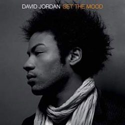 DAVID JORDAN - Set The Mood CD