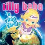 LILLY BABA - Lilly Baba A Világ Körül CD