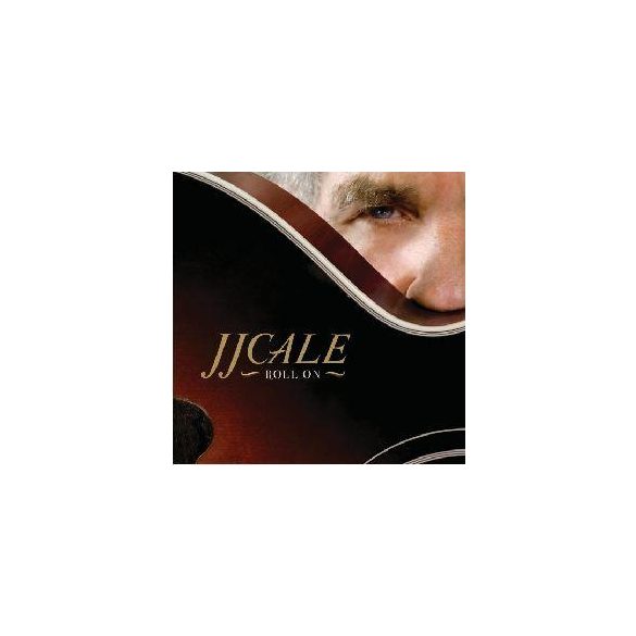 J.J.CALE - Roll On CD