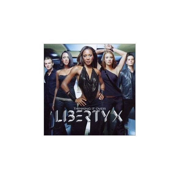 LIBERTY X - Thinking It Over CD