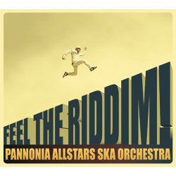 PANNÓNIA ALLSTARS SKA ORCHESTRA - Feel The Riddim CD