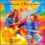   RUSS FREEMAN & CRAIG CHAQUICO - From The Redwoods To The Rockies CD