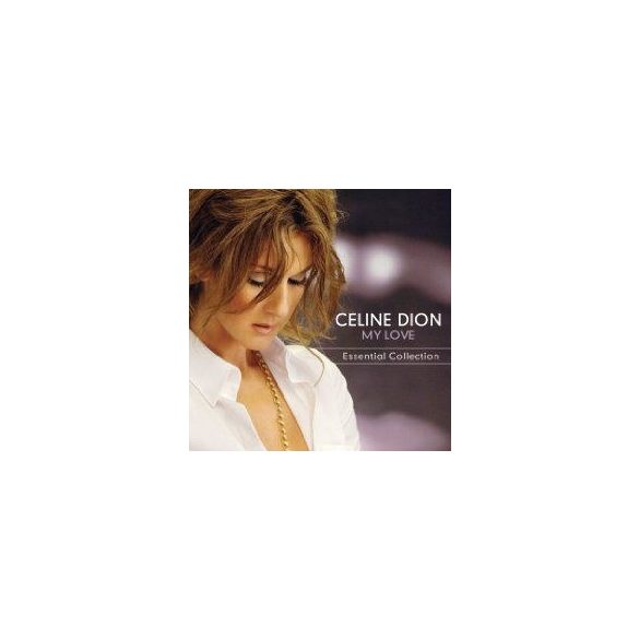 CELINE DION - My Love Essential Collection CD