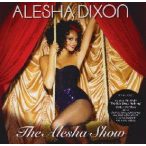 ALESHA DIXON - The Alesha Show CD