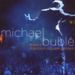   MICHAEL BUBLE - Michael Buble Meets Madison Square Garden live special fan edition +bonus tracks /cd+dvd/ CD