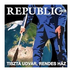 REPUBLIC - Tiszta Udvar Rendes Ház CD