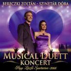   BERECZKI ZOLTÁN ÉS SZINETÁR DÓRA - Musical Duett Koncert CD