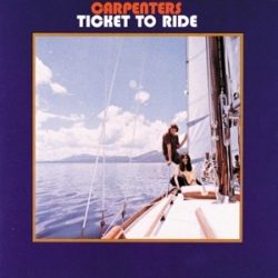CARPENTERS - Ticket To Ride / vinyl bakelit / LP