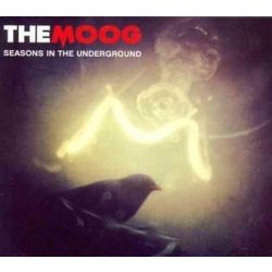MOOG - Seasons In The Underground CD