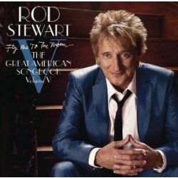   ROD STEWART - Fly Me To The Moon Great American Songbook V. /deluxe 2cd/ CD