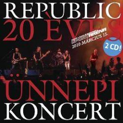 REPUBLIC - 20 Éves Ünnepi Koncert / 2cd / CD