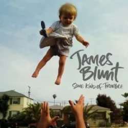 JAMES BLUNT - Some Kind Of Trouble CD