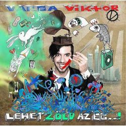 VARGA VIKTOR - Lehet Zöld Az Ég CD