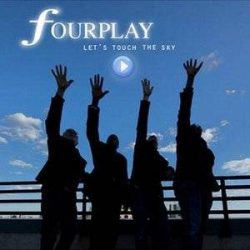 FOURPLAY - Lets Touch The Sky CD