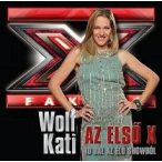 WOLF KATI - Az Első X CD