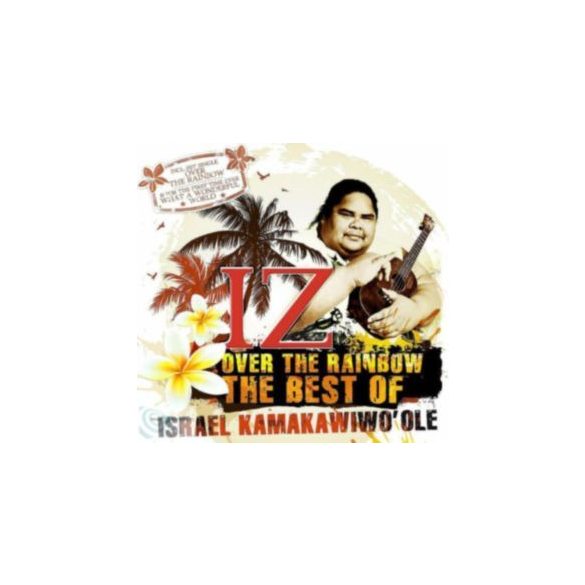 ISRAEL KAMAKAWIWO'OLE - Best Of CD