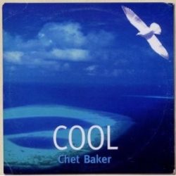 CHET BAKER - Cool Chet Baker CD